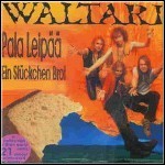 Waltari - Ein Stueckchen Brot