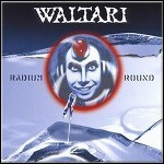 Waltari - Radium Round