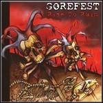 Gorefest - Rise To Ruin