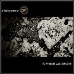 A Losing Season - To Whom It May Concern (EP) A Losing Season - To Whom It May Concern (EP)
