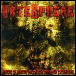 Hatesphere - Something Old , Something New, Something Borrowed And Something Black