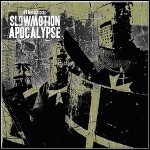 Slowmotion Apocalypse - Obsidian