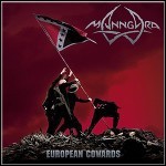 Manngard - European Cowards Manngard - European Cowards
