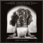 Ion Dissonance - Minus The Herd - 8,5 Punkte