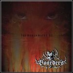 Boarders - The World Hates Me