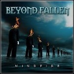 Beyond Fallen - Mindfire Beyond Fallen - Mindfire