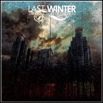 Last Winter - Under The Silver Of Machines