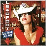 Leadfoot - We Drink For Free