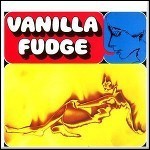 Vanilla Fudge - Vanilla Fudge