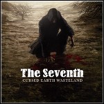 The Seventh - Cursed Earth Wasteland The Seventh - Cursed Earth Wasteland