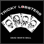 Tricky Lobsters - Dead Man's Ball - 8 Punkte