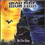 Iron Fire - On The Edge