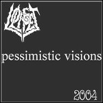Lost Life - Pessimistic Visions