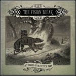 The Vision Bleak - The Wolves Go Hunt Their Prey The Vision Bleak - The Wolves Go Hunt Their Prey