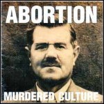 Abortion - Murdered Culture