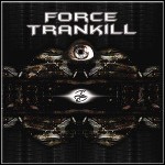 Force Trankill - New Start