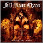 Full Blown Chaos - Heavy Lies The Crown - 7,5 Punkte