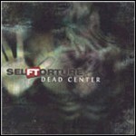 Self Torture - Dead Center Self Torture - Dead Center