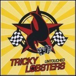 Tricky Lobsters - Untouched