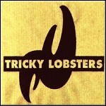 Tricky Lobsters - Incommunicado