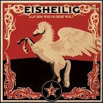 Eisheilig - Auf Dem Weg In Deine Welt