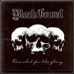 Bleak Crowd - One Shot For The Glory - 7 Punkte