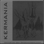 Kermania - Untertan Der Zwischenschlacht (EP)