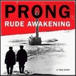 Prong - Rude Awakening