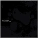 The Ocean - Precambrian The Ocean - Precambrian