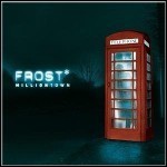 Frost [GB] - Milliontown - 5 Punkte