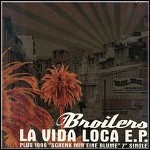 Broilers - La Vida Loca (EP)