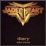 Jaded Heart - Diary 1990-2000