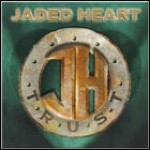 Jaded Heart - Trust