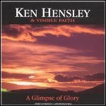 Ken Hensley - A Glimpse Of Glory Ken Hensley - A Glimpse Of Glory