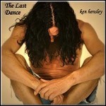 Ken Hensley - The Last Dance Ken Hensley - The Last Dance
