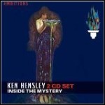 Ken Hensley - Inside The Mystery Ken Hensley - Inside The Mystery