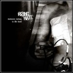 Rising Hate - Memories Belong To The Dead Rising Hate - Memories Belong To The Dead