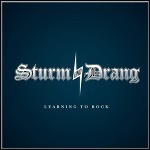 Sturm Und Drang - Learning To Rock