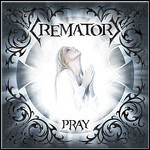 Crematory - Pray