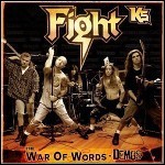 Fight - K5 - The War Of Words Demos