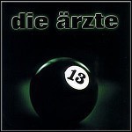 Die Ärzte - 13 Die Ärzte - 13