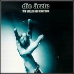 Die Ärzte - Wir Wollen Nur Deine Seele Die Ärzte - Wir Wollen Nur Deine Seele