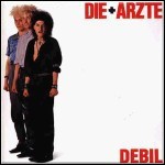 Die Ärzte - Debil Die Ärzte - Debil