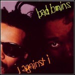 Bad Brains - I Against I