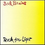 Bad Brains - Rock For Light