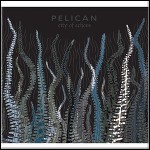 Pelican - City Of Echoes