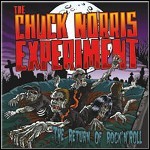 The Chuck Norris Experiment - The Return Of Rock 'n' Roll - 2 Punkte