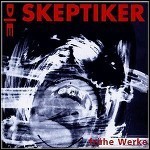 Die Skeptiker - Frühe Werke (Compilation)