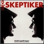 Die Skeptiker - Stahlvogelkrieger