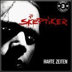 Die Skeptiker - Harte Zeiten